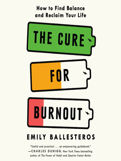 Title details for The Cure for Burnout by Emily Ballesteros - Wait list